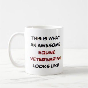 equine veterinarian, awesome coffee mug