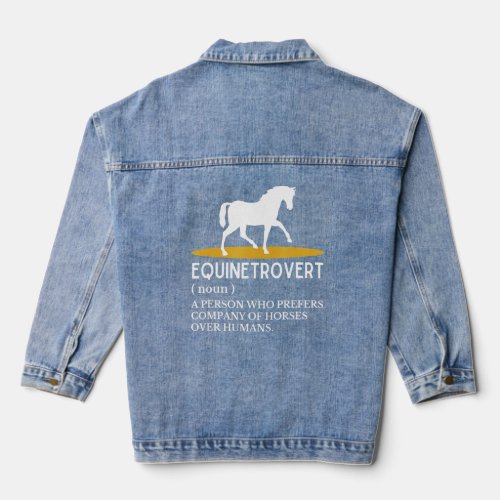 Equinetrovert  Horse Definition Saying Horse  1  Denim Jacket
