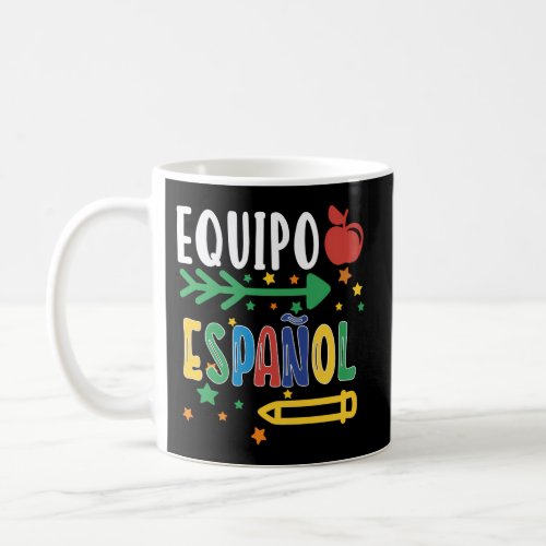 Equipo Espanol Spanish Teacher Regalo Para Maestra Coffee Mug
