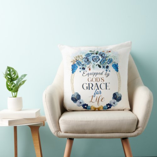 Equipped by Gods Grace Blue Gold Floral Wreath Throw Pillow