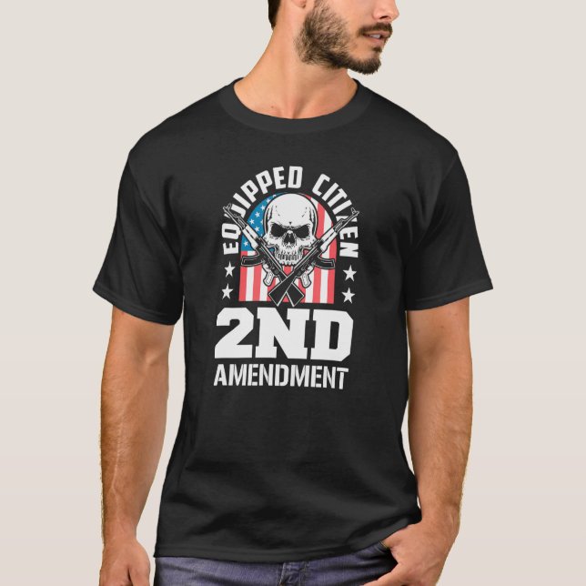 Equipped Citizen 2nd Amendment Pro Gun Pro USA Pat T-Shirt (Front)