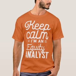 Equity Analyst Stock Analysis Trader Trading 2 T-Shirt