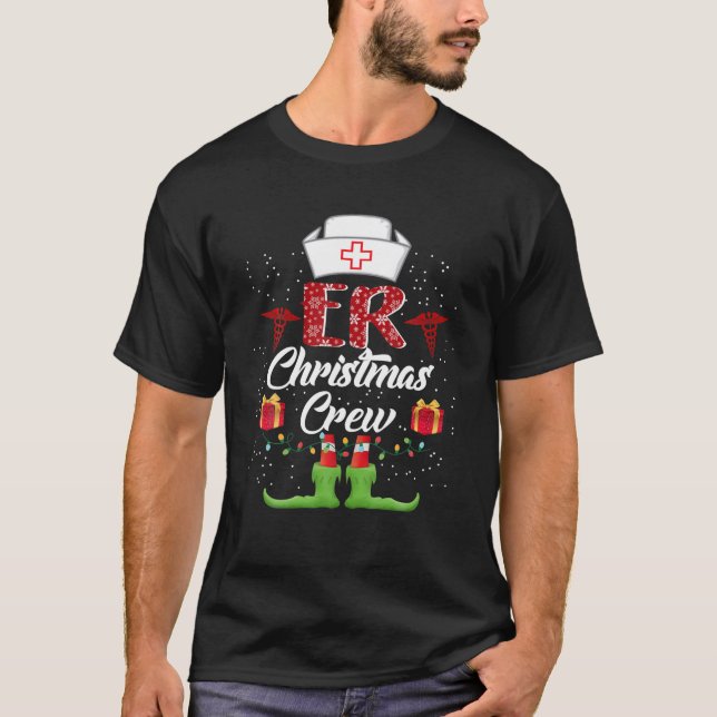 ER Christmas Nurse Crew Family Group Nursing Xmas T-Shirt (Front)