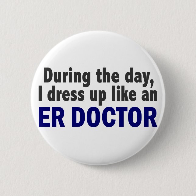 ER Doctor During The Day Button (Front)