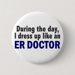 ER Doctor During The Day Button