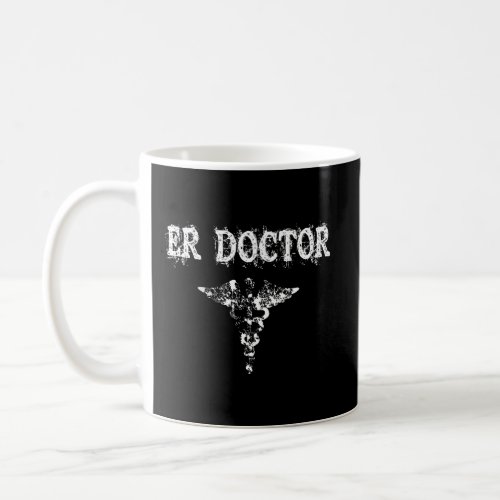 Er Doctor Grunge Trauma Care Emergency Medical Spe Coffee Mug