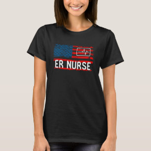 ER Nurse American Flag Hospital RN Staff Appreciat T-Shirt