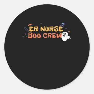 ER Nurse Boo Crew Emergency Room Nurse Halloween C Classic Round Sticker