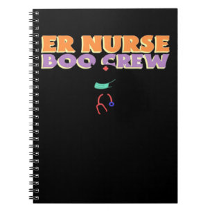 ER Nurse Boo Crew Emergency Room Nurse Halloween C Notebook