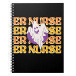 ER Nurse Boo Crew Emergency Room Nurse Halloween C Notebook