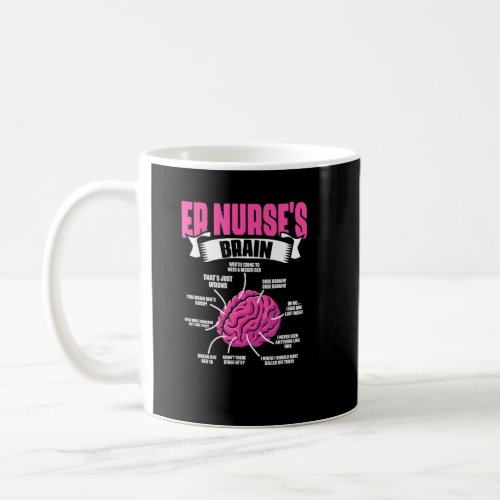 ER Nurse Brain  Emergency Medical Technician EMT P Coffee Mug
