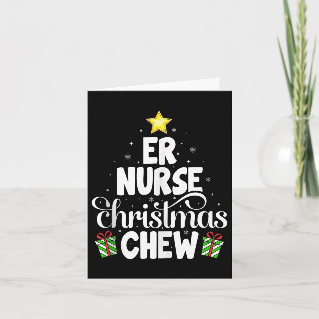 Er Nurse Christmas Crew Funny Nursing Medical Nurs Card (Front)
