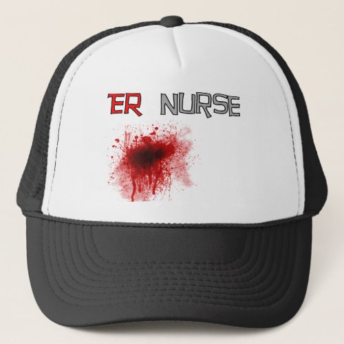 ER  Nurse Funny T_Shirts  Gifts Trucker Hat