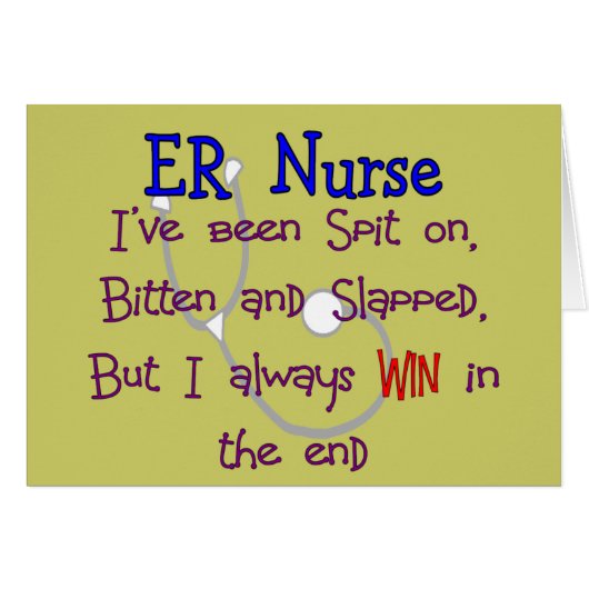 ER Nurse "SPIT ON BITTEN and SLAPPED" (Front Horizontal)