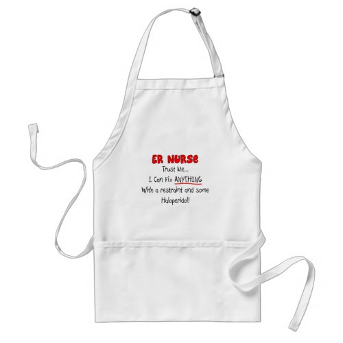 ER Nurse Trust Me Funny T_Shirts  Gifts Adult Apron