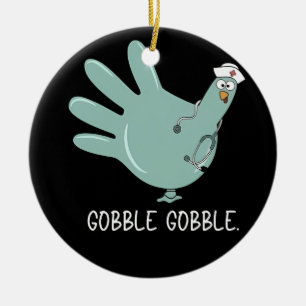 ER Nurse Turkey Gobble Squad ER Nurse Thanksgiving Ceramic Ornament
