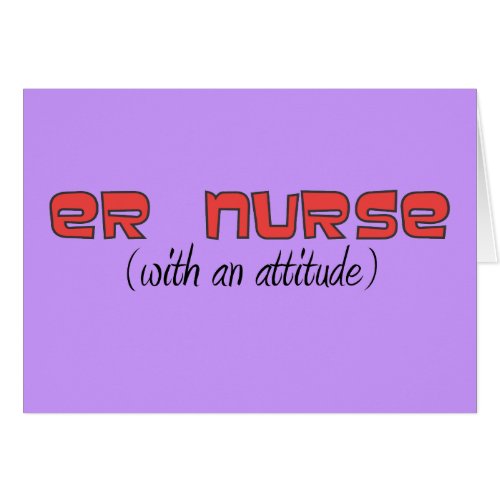 ER Nurse With An Attitude