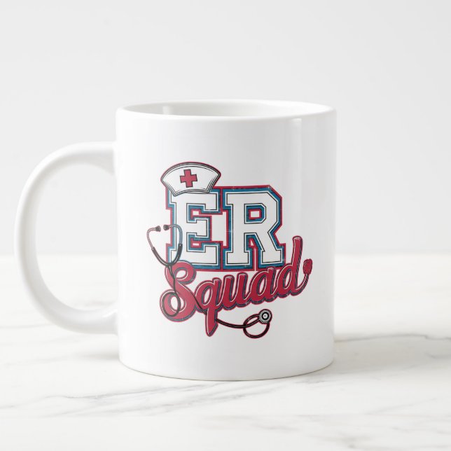 ER Squad, Emergency Room, Nurse Shirt, Doctor Gift Giant Coffee Mug (Left)
