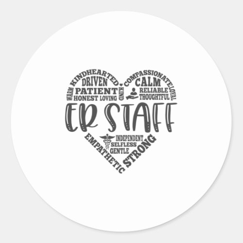 ER Staff emergency department Staff Classic Round Sticker