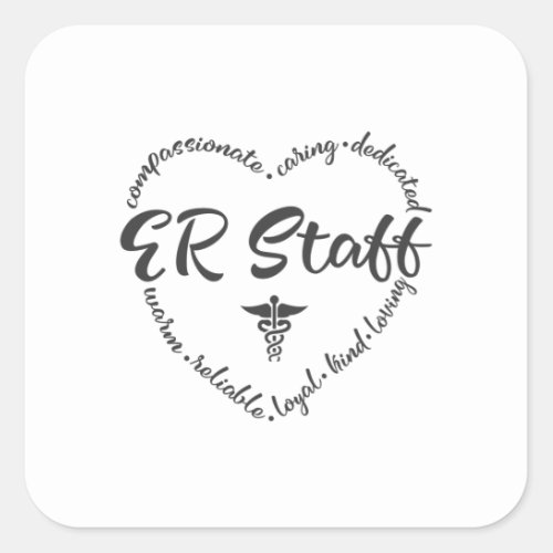 ER Staff emergency department Staff Square Sticker