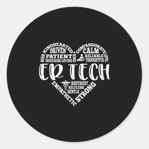 ER Tech emergency room tech or dept Classic Round Sticker