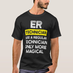 Er Technician Emergency Room Tech 29 T-Shirt