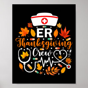 Er Thanksgiving Nurse Crew Thanksgiving Emergency Poster