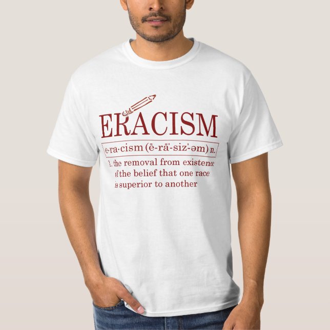 ERACISM T-Shirt (Front)