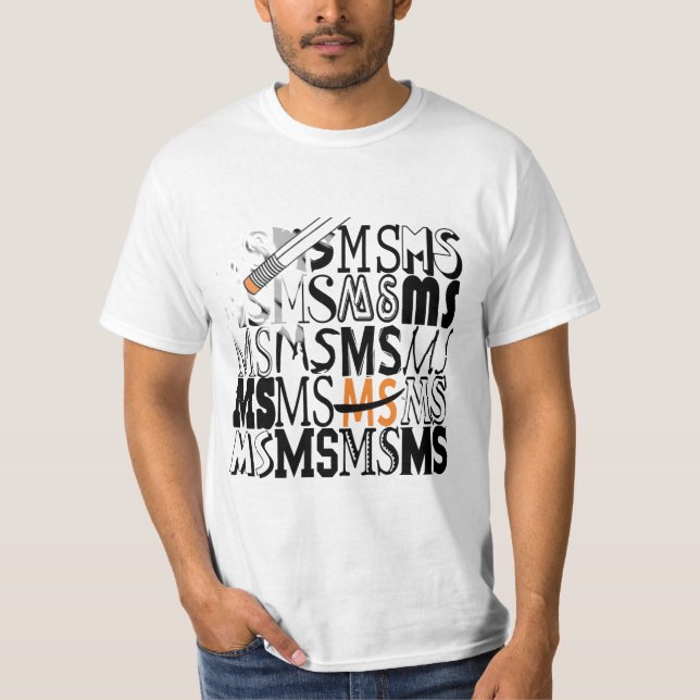 "Erase MS" T-shirts and Sweatshirts (Front)