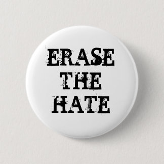 ERASE THE HATE BUTTON