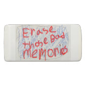 Erase those Bad Memories Eraser (Front)