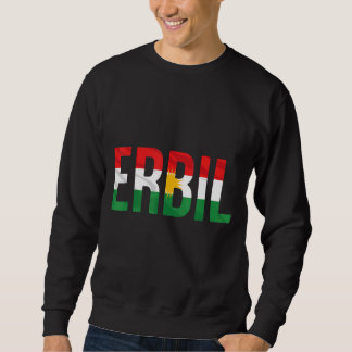 Erbil Kurdistan Flag Kurdisch Kurd Kurdi Kurdistan Sweatshirt