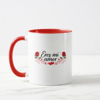 Eres Mi Amor Spanish Romantic Coffee Mug with Rose
