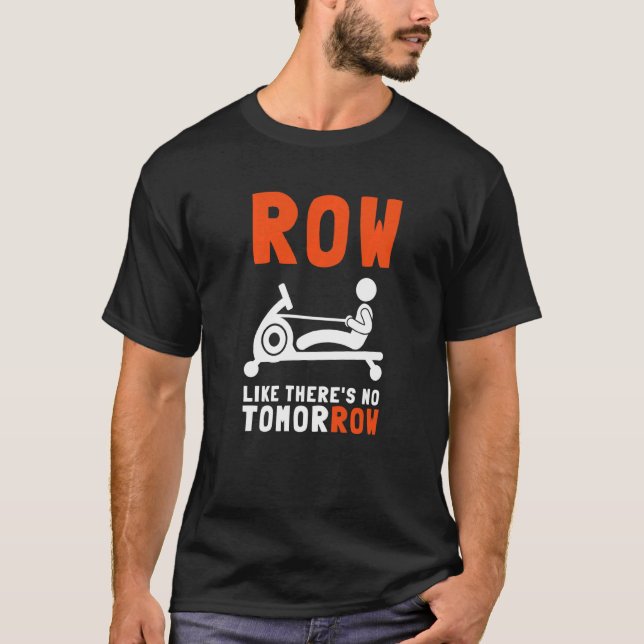 Erg Ergometer And Rowing Exercise Machine Rowing W T-Shirt (Front)