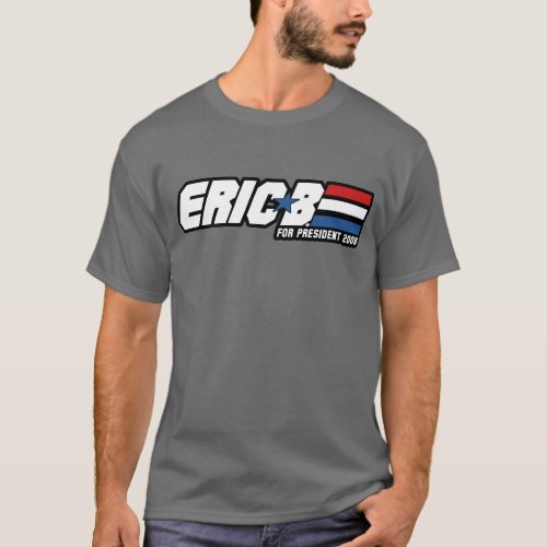 Eric B T_Shirt