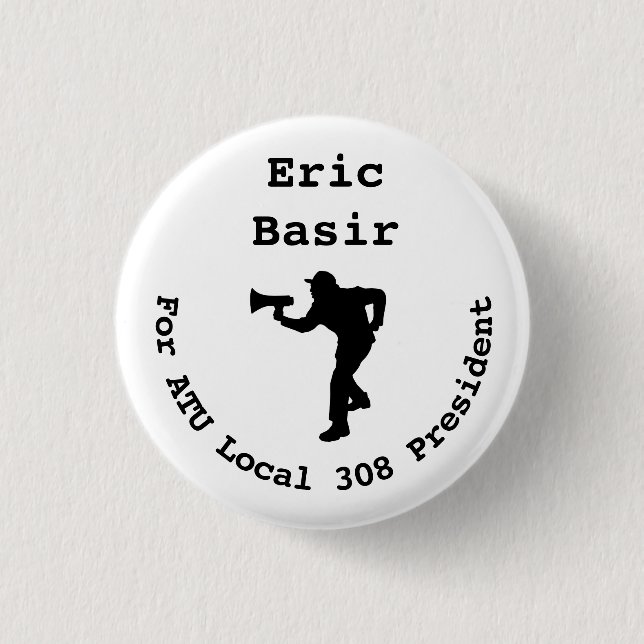 Eric Basir for President Mini- Button (Front)