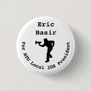 Eric Basir for President Mini- Button