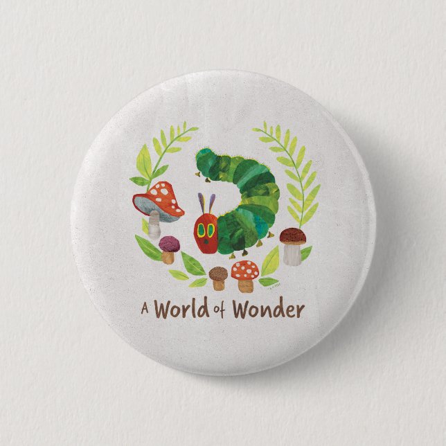 Eric Carle | A World of Wonder Button (Front)