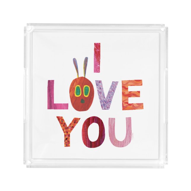 Eric Carle | Caterpillar I Love You Acrylic Tray (Front)