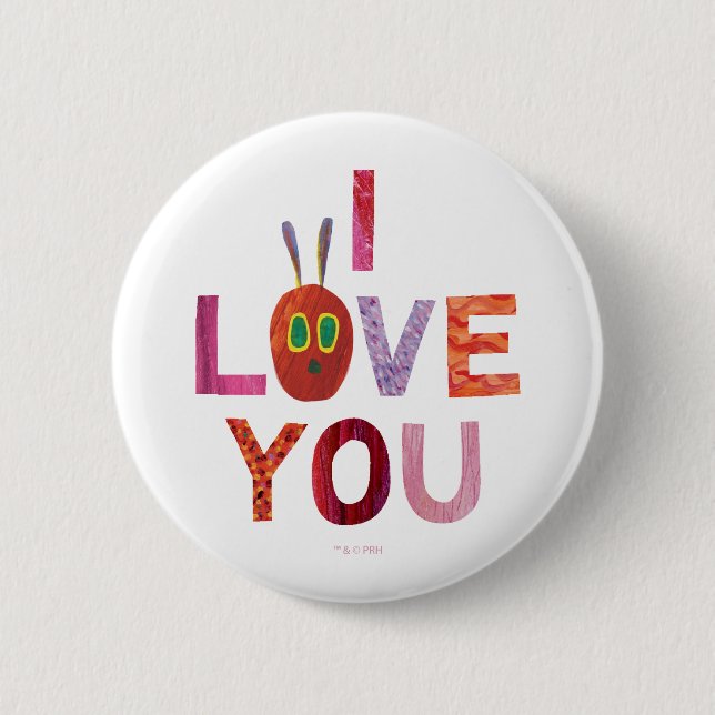 Eric Carle | Caterpillar I Love You Button (Front)