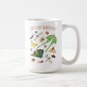 Eric Carle Isn’t Life Beautiful Coffee Mug
