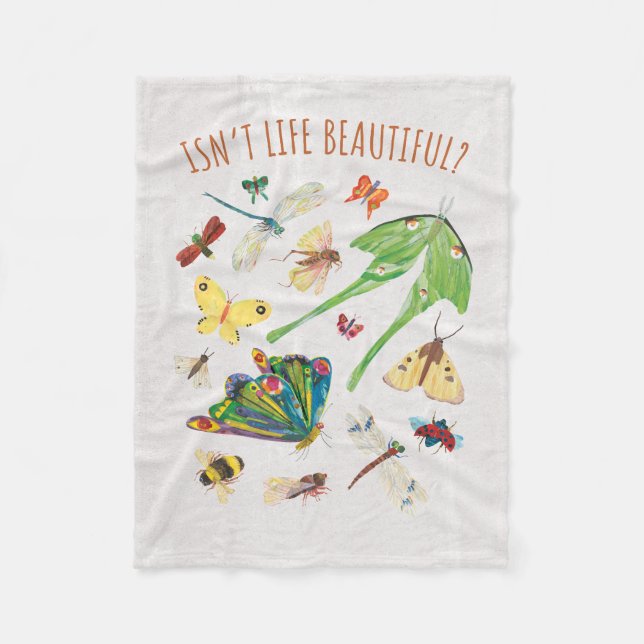 Eric Carle | Isn’t Life Beautiful Fleece Blanket (Front)