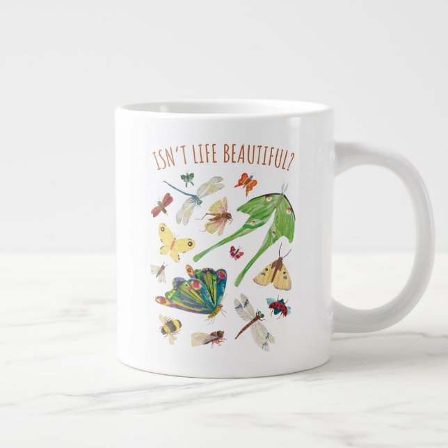 Eric Carle | Isn’t Life Beautiful Giant Coffee Mug (Right)