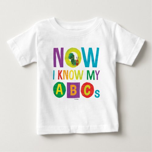 Eric Carle  Now I Know My ABCs Baby T_Shirt