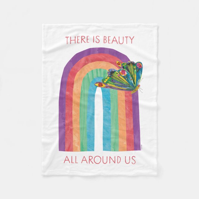 Eric Carle There | Is Beauty All Around Us Fleece Blanket (Front)