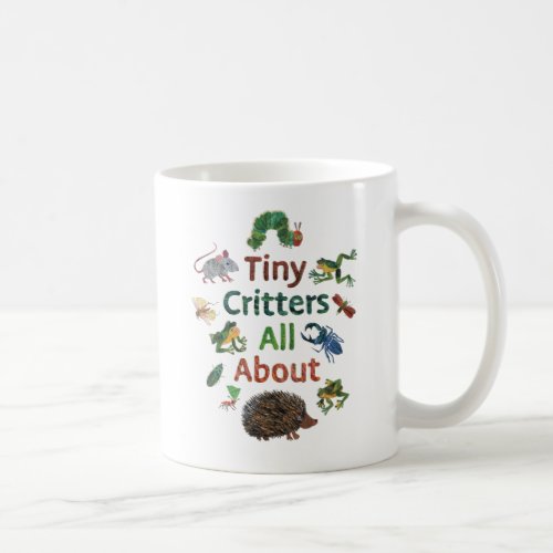 Eric Carle  Tiny Critters All About Coffee Mug