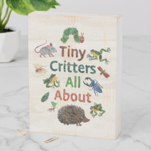 Eric Carle Tiny Critters All About Wooden Box Sign