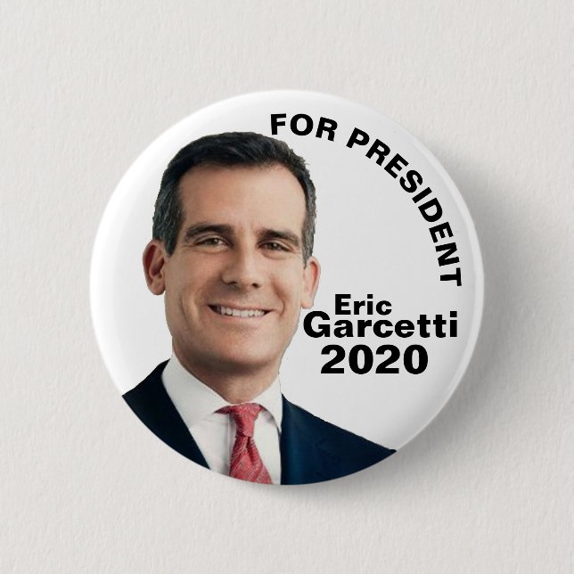 Eric Garcetti for President 2020 Button (Front)