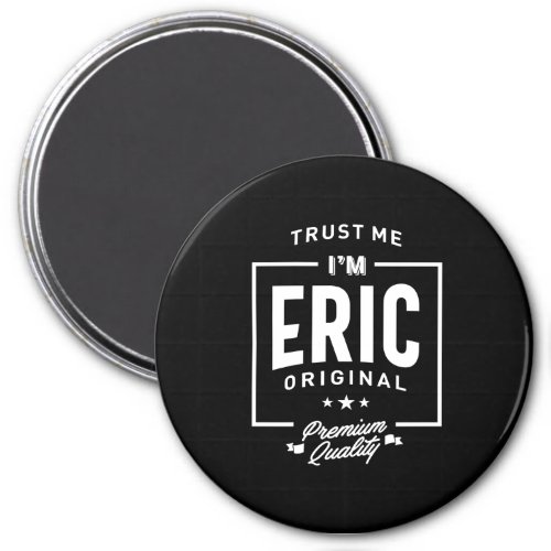 Eric Personalized Name Birthday Gift Magnet