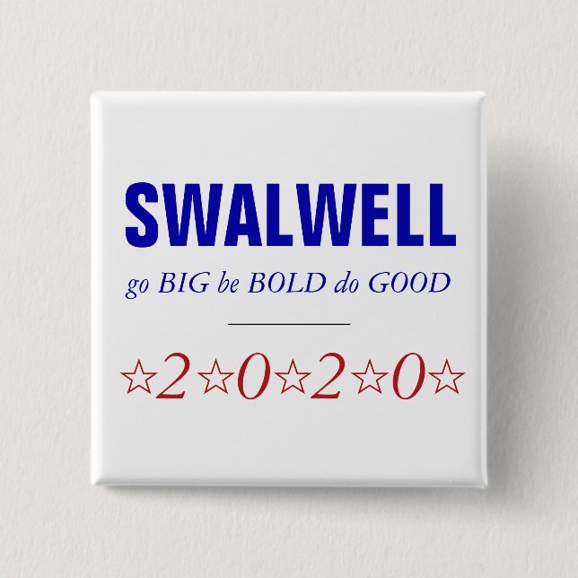 Eric Swalwell | Big Bold Good | 2020 Presidential Button (Front)